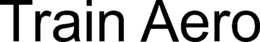 TRAIN AERO trademark