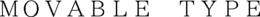 MOVABLE TYPE trademark