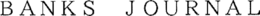 BANKS JOURNAL trademark