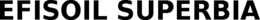 EFISOIL SUPERBIA trademark