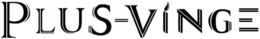 PLUS-VINGE trademark