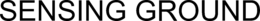 SENSING GROUND trademark