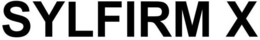 SYLFIRM X trademark