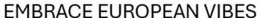 EMBRACE EUROPEAN VIBES trademark