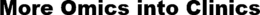 MORE OMICS INTO CLINICS trademark
