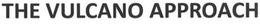THE VULCANO APPROACH trademark
