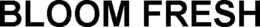BLOOM FRESH trademark