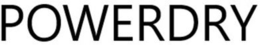 POWERDRY trademark