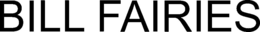 BILL FAIRIES trademark