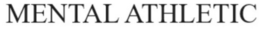 MENTAL ATHLETIC trademark