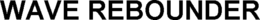 WAVE REBOUNDER trademark