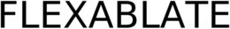FLEXABLATE trademark