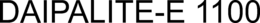 DAIPALITE-E 1100 trademark