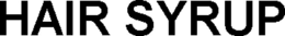 HAIR SYRUP trademark