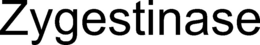 ZYGESTINASE trademark