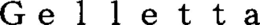 GELLETTA trademark