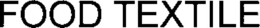 FOOD TEXTILE trademark