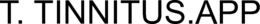 T. TINNITUS.APP trademark