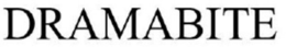 DRAMABITE trademark