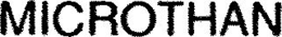 MICROTHAN trademark