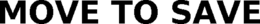 MOVE TO SAVE trademark