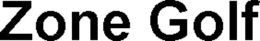 ZONE GOLF trademark
