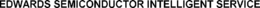 EDWARDS SEMICONDUCTOR INTELLIGENT SERVICE trademark