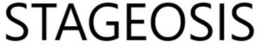 STAGEOSIS trademark