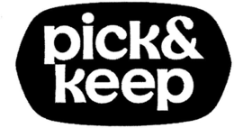 PICK & KEEP trademark