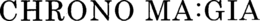 CHRONO MA:GIA trademark