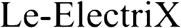LE-ELECTRIX trademark