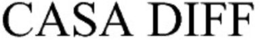 CASA DIFF trademark