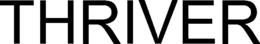 THRIVER trademark