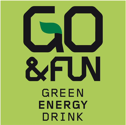 GO & FUN GREEN ENERGY DRINK trademark