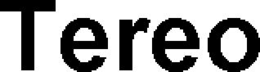 TEREO trademark