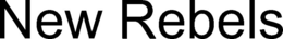 NEW REBELS trademark