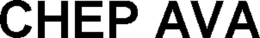 CHEP AVA trademark
