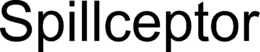SPILLCEPTOR trademark