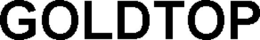 GOLDTOP trademark