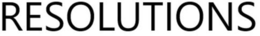 RESOLUTIONS trademark