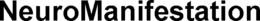 NEUROMANIFESTATION trademark