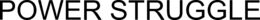 POWER STRUGGLE trademark
