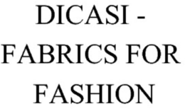DICASI - FABRICS FOR FASHION trademark