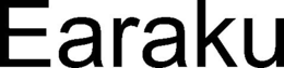 EARAKU trademark