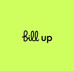 BILL UP trademark