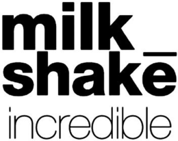 MILK_SHAKE INCREDIBLE trademark