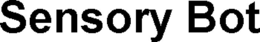 SENSORY BOT trademark