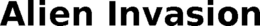 ALIEN INVASION trademark