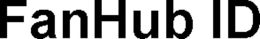 FANHUB ID trademark