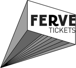 FERVE TICKETS trademark